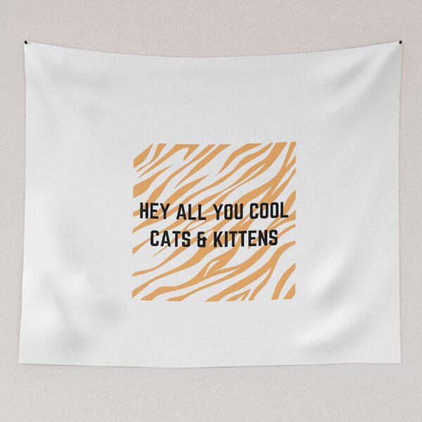 Item preview, Hey All You Cool Cats & Kittens designed and sold by artclubcrew.