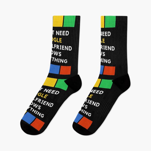 Item preview, I Don't Need Google My Girlfriend Knows Everything designed and sold by m95sim.