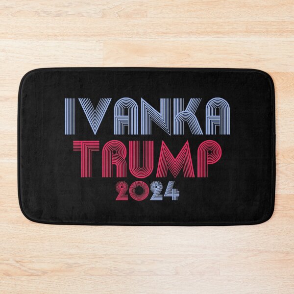 Item preview, Ivanka Trump 2024 designed and sold by Birdtheman12345.