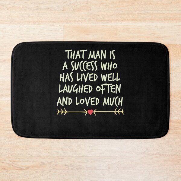 Item preview, That man is a success who has lived well, laughed often and loved much designed and sold by Noussairox.