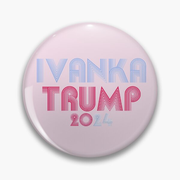 Item preview,  Ivanka Trump 2024 designed and sold by Birdtheman12345.