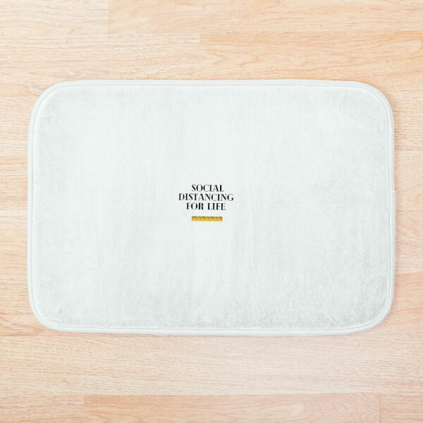 Social Distancing For Life- Corona Virus Empowerment Bath Mat