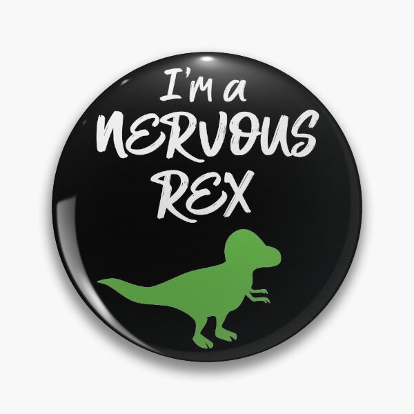 Item preview, I'm a Nervous Rex designed and sold by Zerasu.