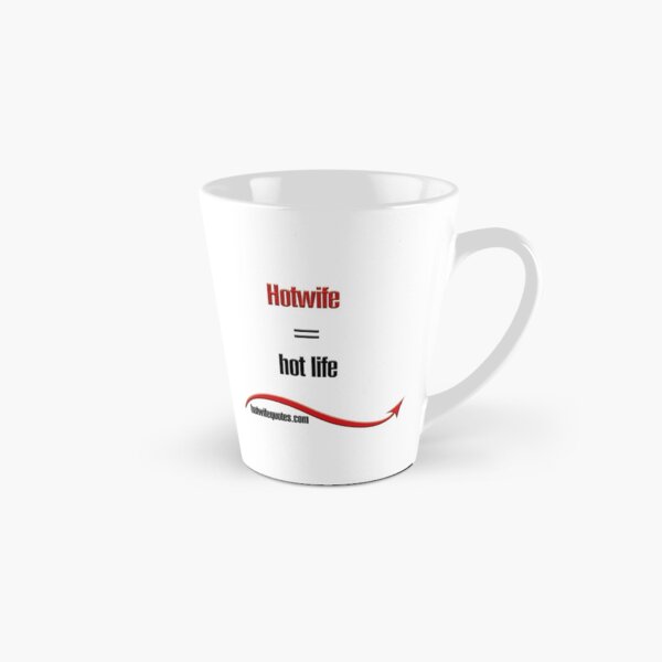 Item preview, Hotwife = hot life designed and sold by hotwifequotes.
