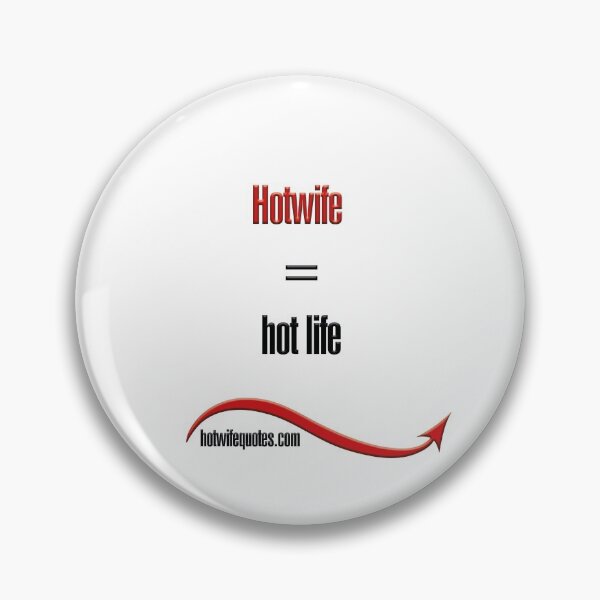 Item preview, Hotwife = hot life designed and sold by hotwifequotes.