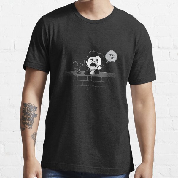 Never More! Essential T-Shirt
