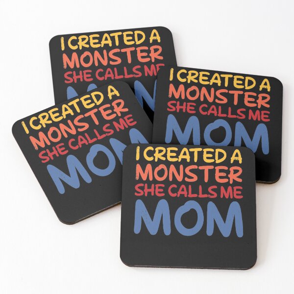 Item preview, Distressed I created a monster daughter she calls me MOM designed and sold by TheMattDesigns.