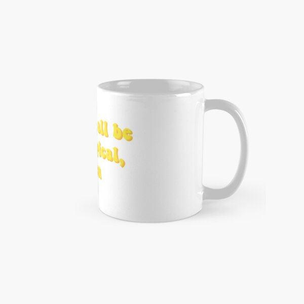 We Can’t All Be Neurotypical, Karen Classic Mug