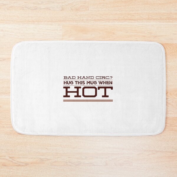 Item preview, Bad Hand Circ.?  Hug This Mug When Hot designed and sold by OfferHeat.