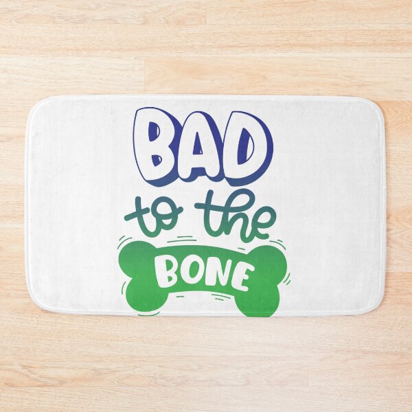 Item preview, Bad To The Bone designed and sold by LilRoar.