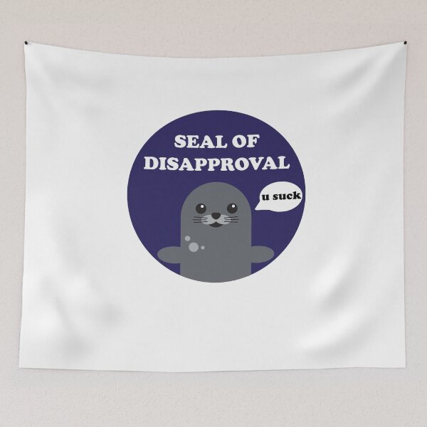 Item preview, Seal of disapproval | Funny designed and sold by -wiseowl-.