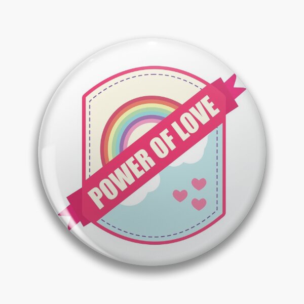 Item preview, Power of Love Badge designed and sold by mindspeaks.