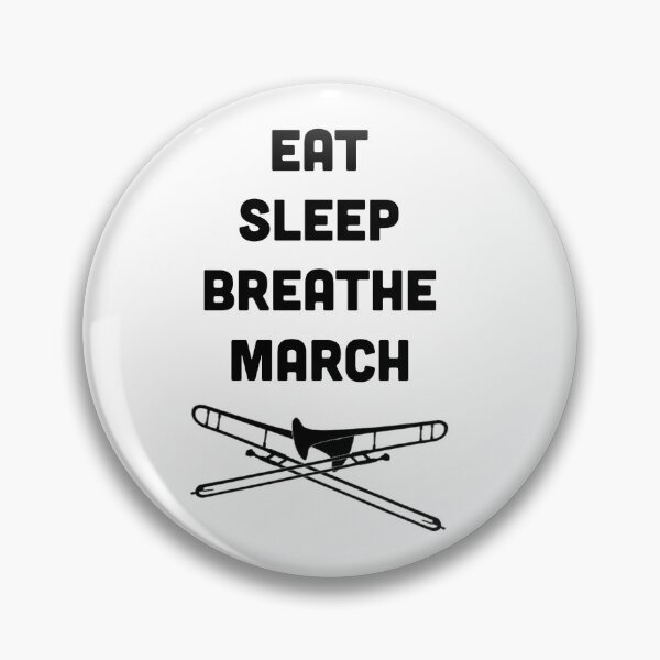 Item preview, Trombone Eat Sleep Breathe March designed and sold by Claire Gagnon.
