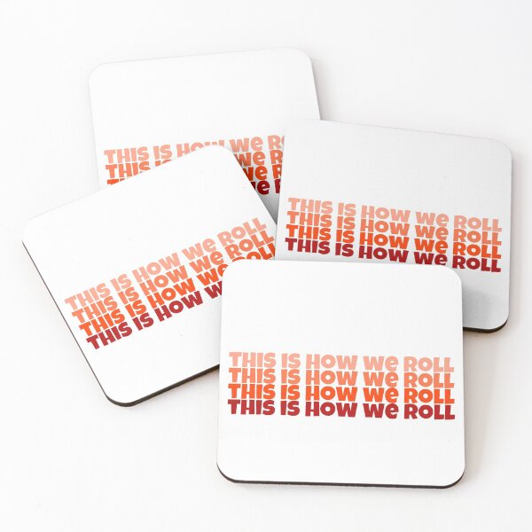 Item preview, This Is How We Roll designed and sold by aubreygrace7.