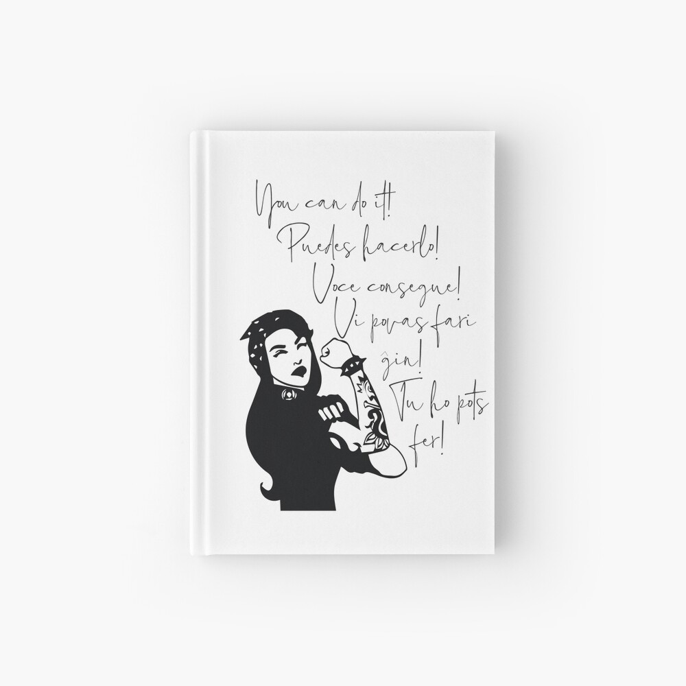 You can do It Central American languages | Quote Spanish, Portuguese, Catalan, Esperanto | Hispanic Woman Latin Pride Print Hardcover Journal