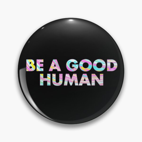 Item preview, BE A GOOD HUMAN In Paint Marble designed and sold by SquareClub.
