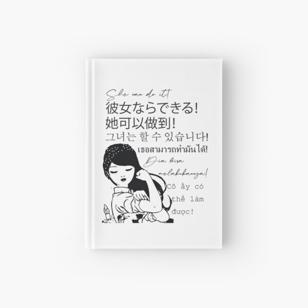 She can do It Asian languages | Motivational Quote Japanese, Chinese, Korean, Indonesian, Vietnamese, Thai | Asian Pride Hardcover Journal