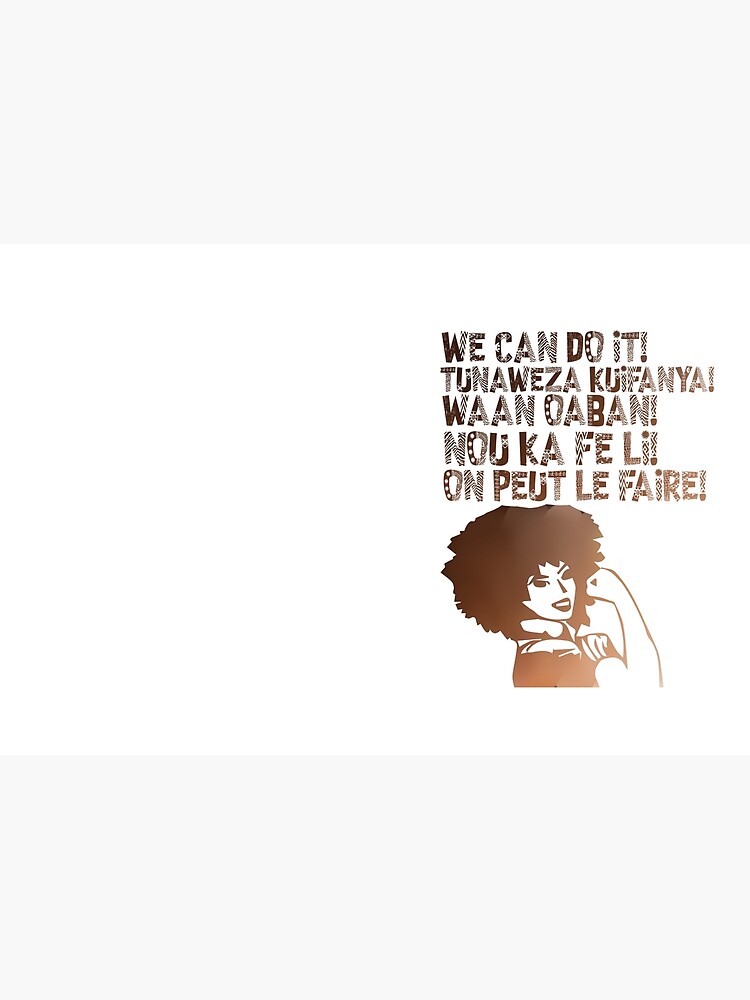 We can do It African languages | Motivational Quote Swahili, Afrikaans, French, Haitian Creole, Somali | Girl Boss by culturedsis