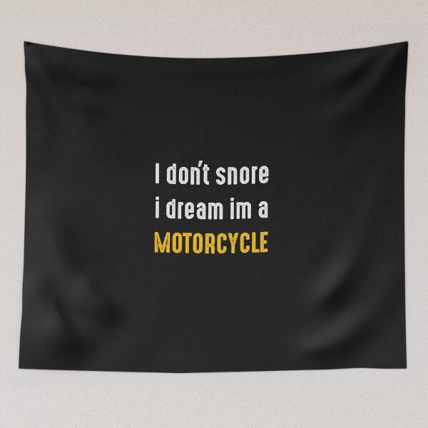 Item preview, I Don't Snore I Dream I'm a Motorcycle designed and sold by Mr-tach.