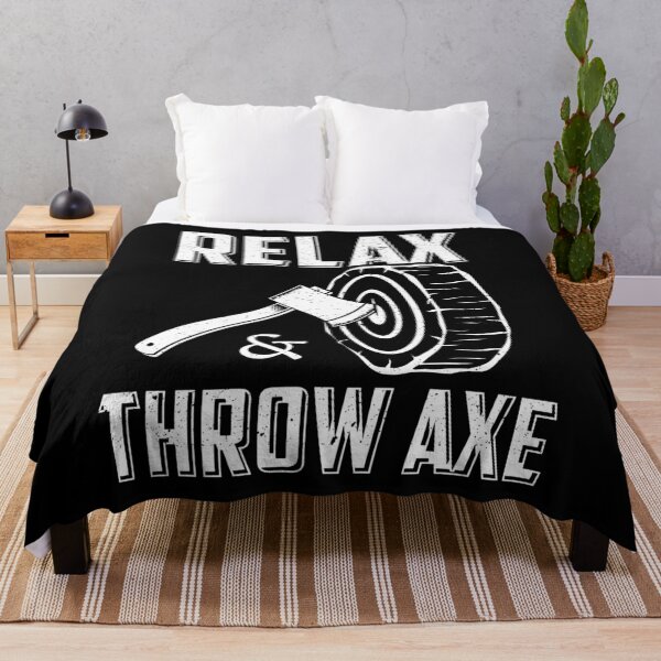 Item preview, Funny Axe Throwing Relax & Throw Axe print designed and sold by jakehughes2015.