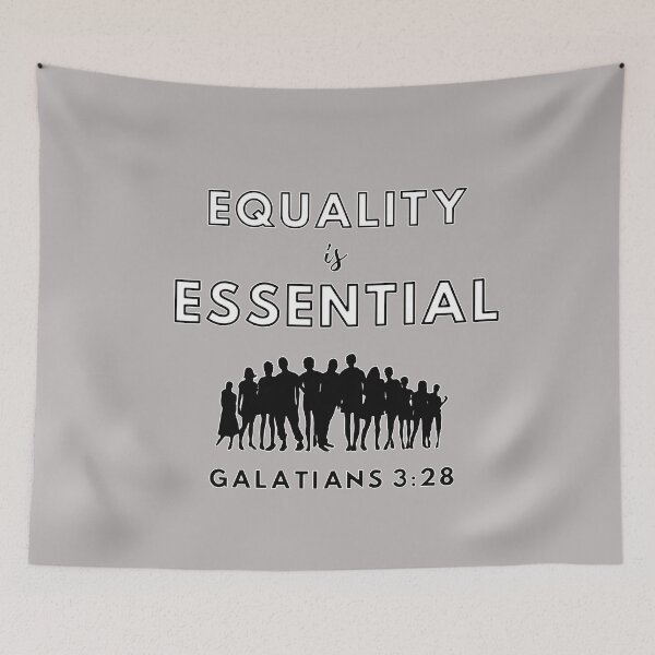 Item preview, Equality is Essential... Galatians 3:28 designed and sold by Cre8andRecre8.
