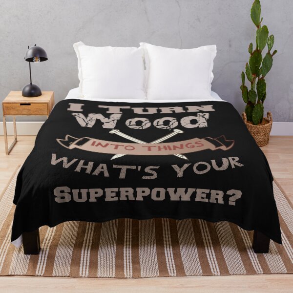 Item preview, I Turn Wood Into Things What Your Superpower? Funny Wood Design designed and sold by AYMEDD.