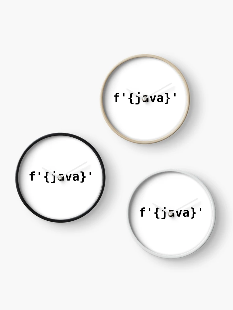 Thumbnail 3 of 4, Clock, Python > Java f-strings designed and sold by EncodedShirts.