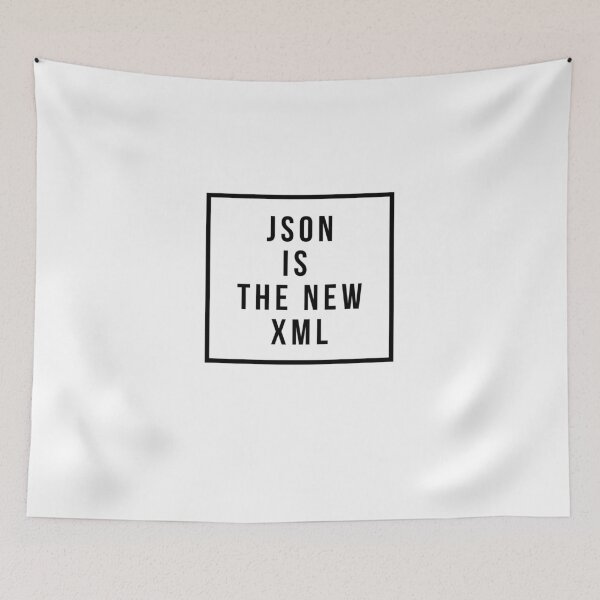 Item preview, json is the new xml programming joke designed and sold by Jeangel97.