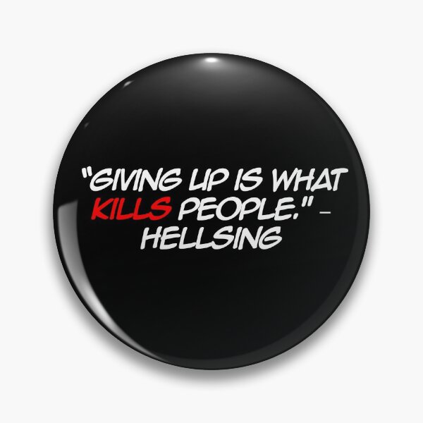 Item preview, Hellsing - Quote designed and sold by Epicanimequotes.