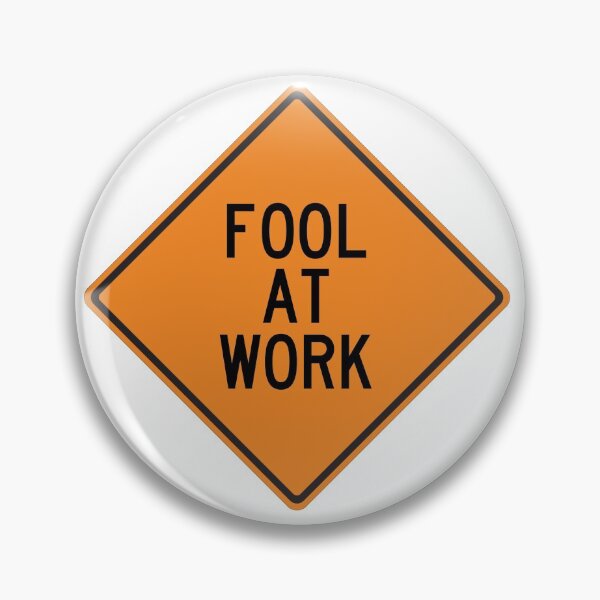 Item preview, Fool at Work designed and sold by Wurmbone.
