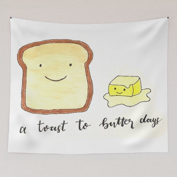 Item preview, A Toast to Butter Days Pun designed and sold by faithful-ink.