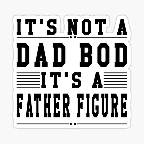 Download Dad Bod Svg Stickers Redbubble