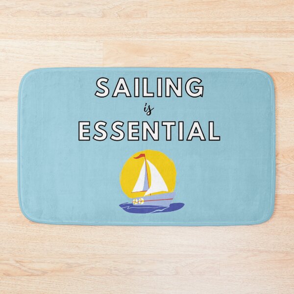 Item preview, Sailing is Essential designed and sold by greenflashwear.
