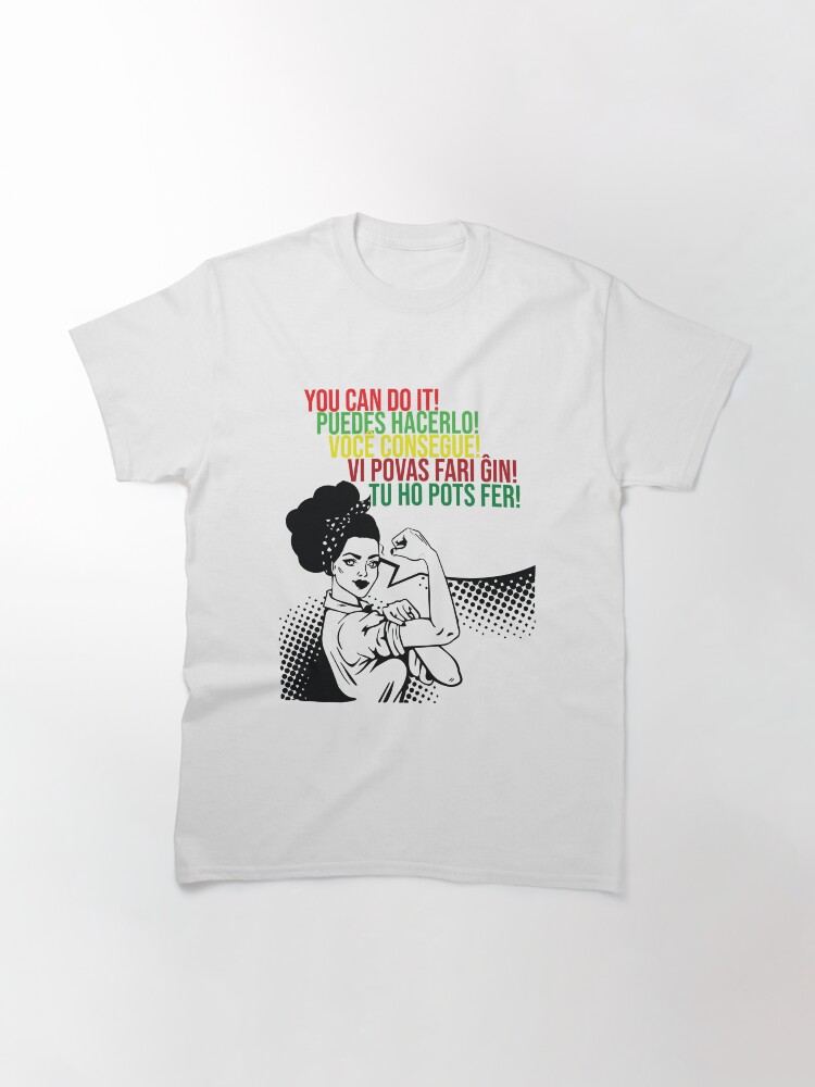 Alternate view of You can do It Central American languages | Quote Spanish, Portuguese, Catalan, Esperanto | Hispanic Woman SVG, Latin Pride Classic T-Shirt
