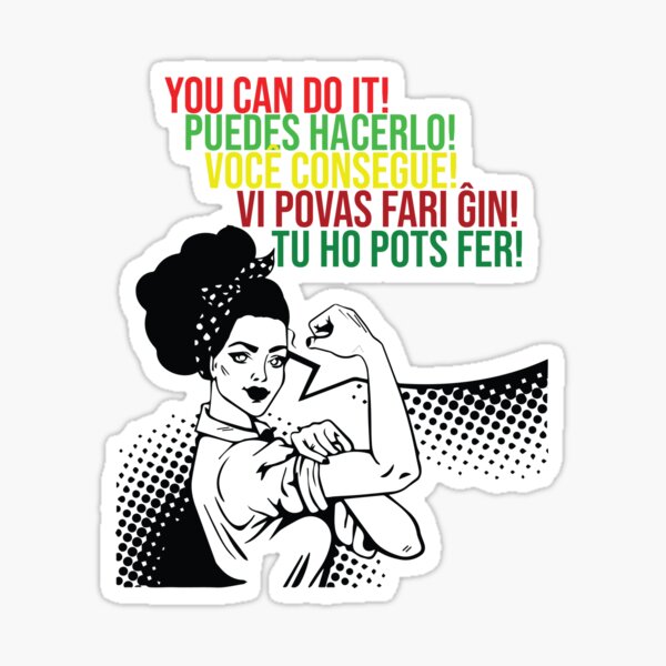 You can do It Central American languages | Quote Spanish, Portuguese, Catalan, Esperanto | Hispanic Woman SVG, Latin Pride Sticker