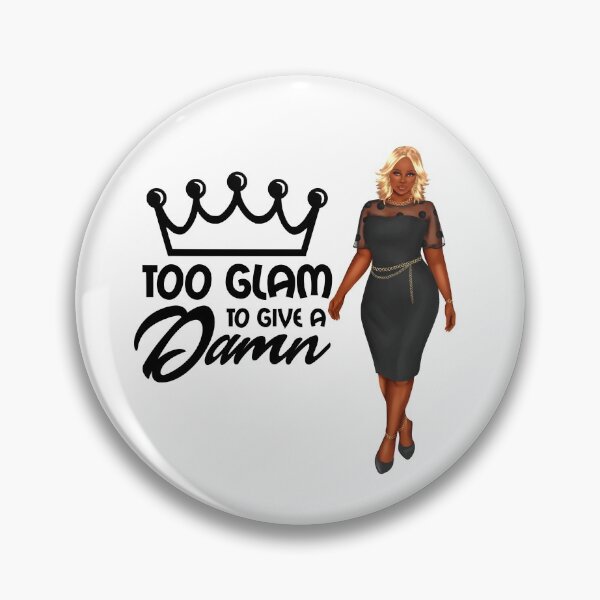 Item preview, Too glam to give a damn designed and sold by thekyngsqueen.