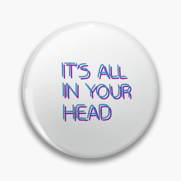 Item preview, It’s all in your head layered  designed and sold by SOcreateCo.