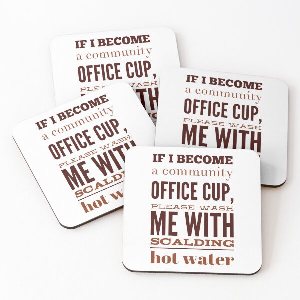 Item preview, If I Become A Community Office Cup, Please Wash Me With Scalding Hot Water designed and sold by OfferHeat.