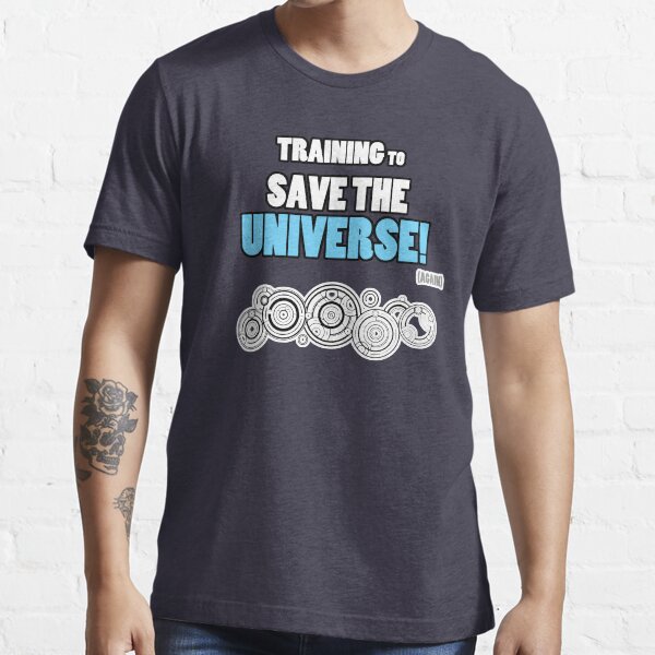 The Doctor - Training to Save the Universe! Essential T-Shirt