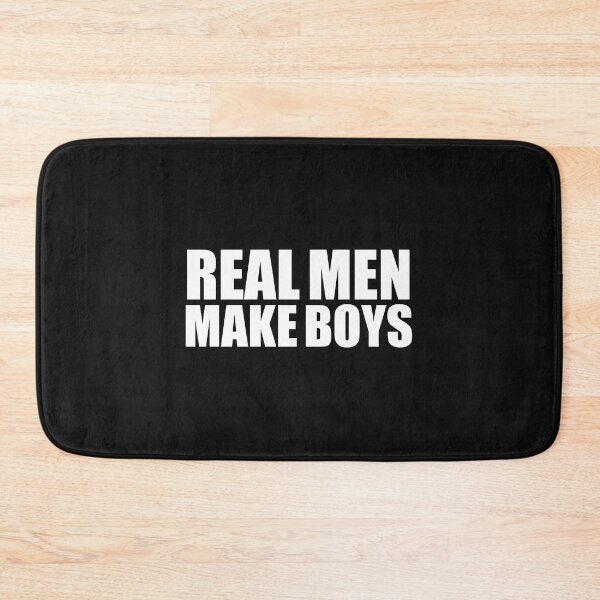 Item preview, Real Men Make Boys Father's Day Dad designed and sold by losttribe.