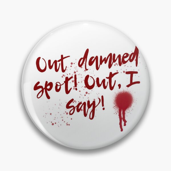 Item preview, Out Damned Spot Quote designed and sold by jennamarie30.