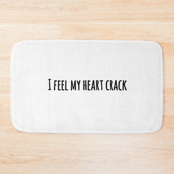 Item preview, I feel my heart crack  designed and sold by MVJID.