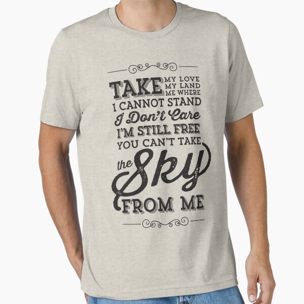 Item preview, You Can't Take The Sky From Me designed and sold by JenSnow.
