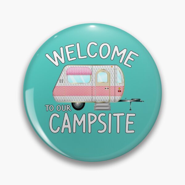 Item preview, Welcome to Our Campsite - Fun Camping Gift Ideas designed and sold by 3QuartersToday.