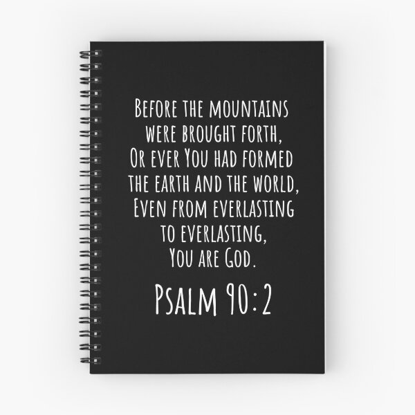 Item preview, Psalm 90:2 Before the mountains were brought forth - Inspirational  designed and sold by CloudNinetyNine.