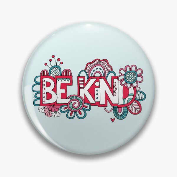 Be Kind Pin