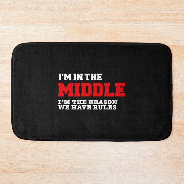 Item preview, Middle Child Reason Why We Have Rules Siblings designed and sold by losttribe.