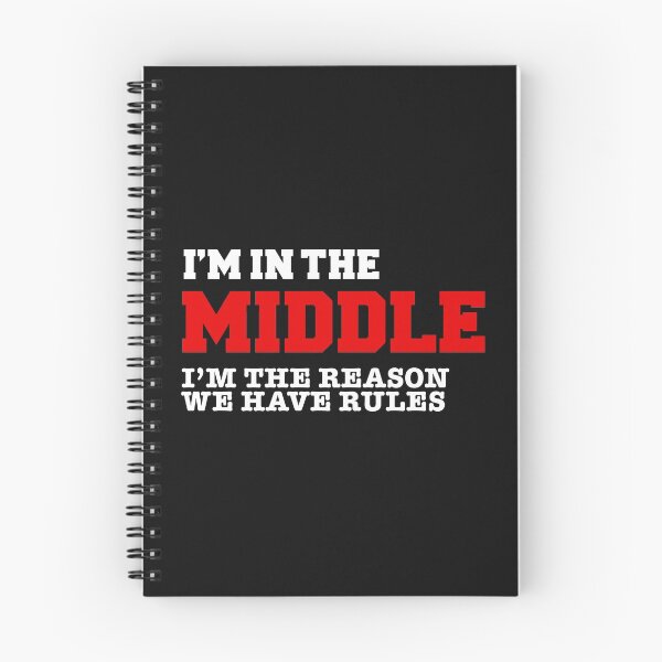 Item preview, Middle Child Reason Why We Have Rules Siblings designed and sold by losttribe.