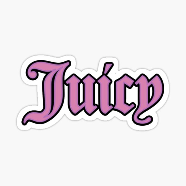 JUICY Sticker
