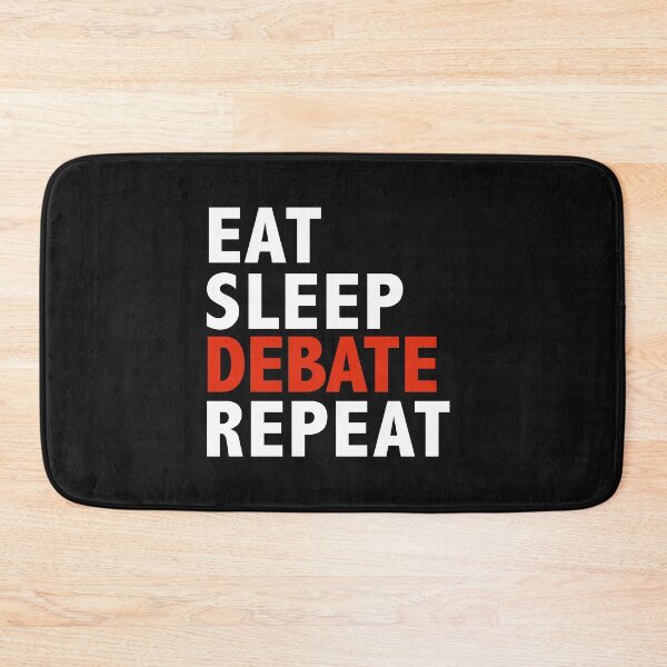 Item preview, Eat Sleep Debate Repeat Debater Debating Arguer designed and sold by losttribe.